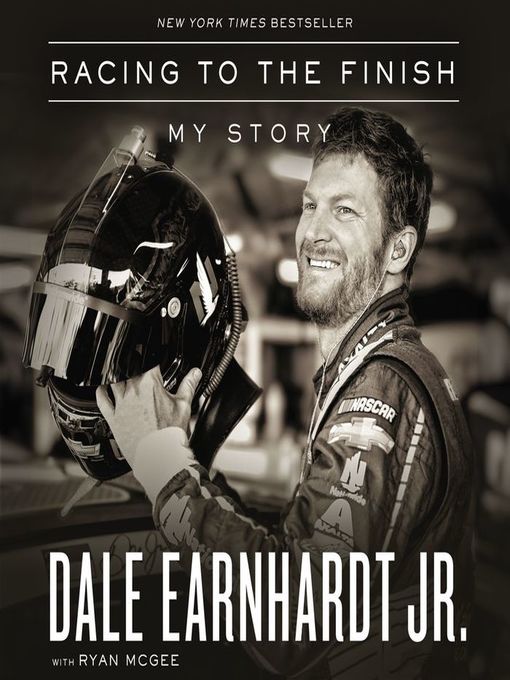 Title details for Racing to the Finish by Dale Earnhardt Jr. - Wait list
